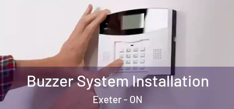  Buzzer System Installation Exeter - ON