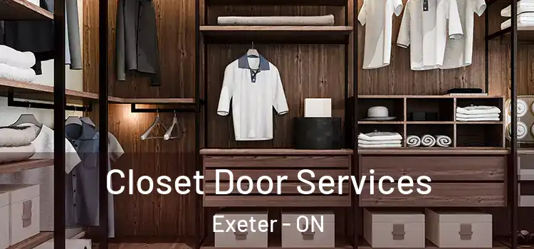 Closet Door Services Exeter - ON