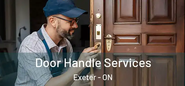 Door Handle Services Exeter - ON