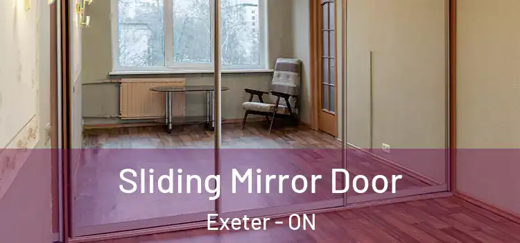 Sliding Mirror Door Exeter - ON